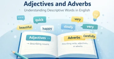 adjectives and adverbs
